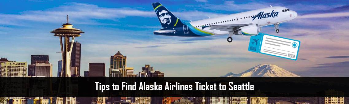 Find-Alaska-Ticket-Seattle-FM-Blog-22-9-21
