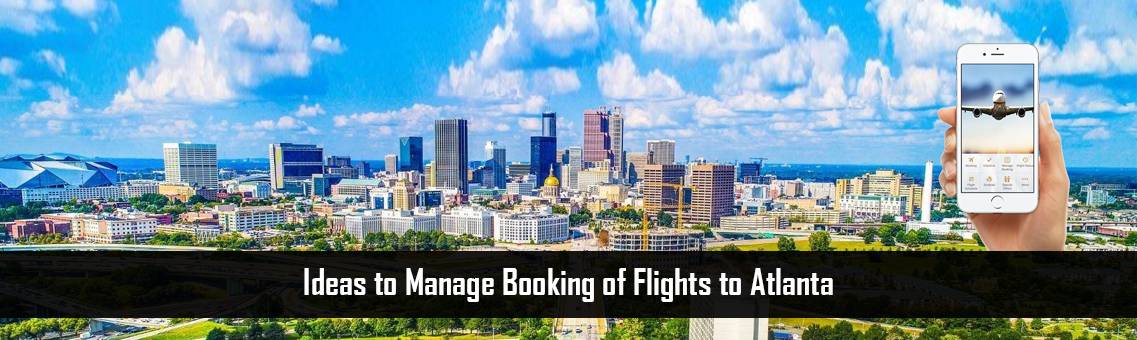 Flights-to-Atlanta-FM-Blog-7-9-21