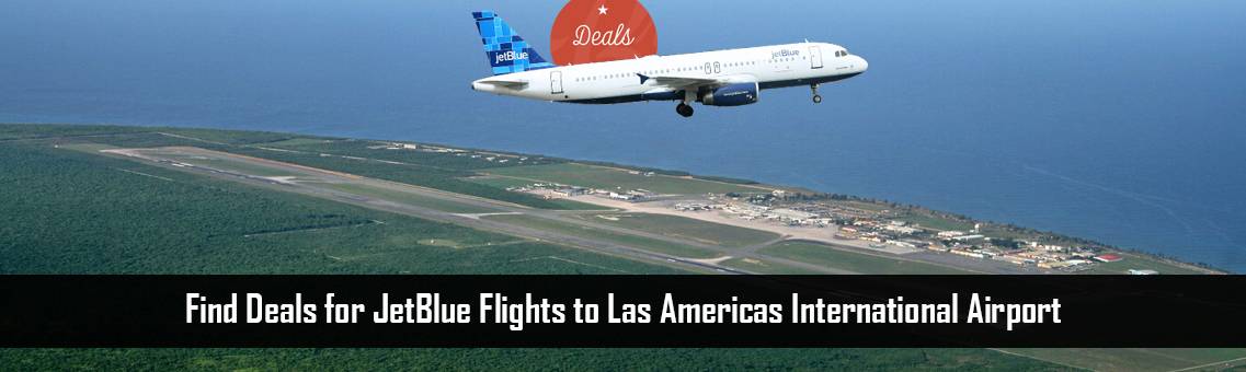 Flights-to-Las-Americas-FM-Blog-5-10-21