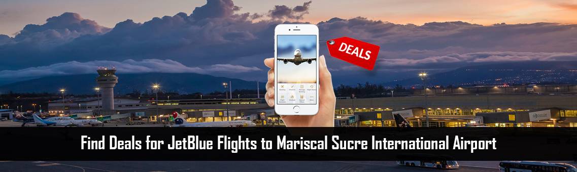 Flights-to-Mariscal-Sucre-FM-Blog-5-10-21