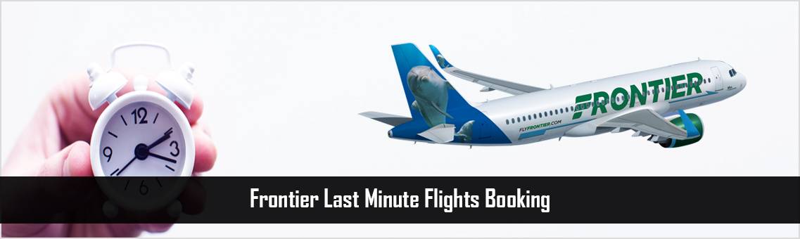 Frontier Last Minute Flights Booking