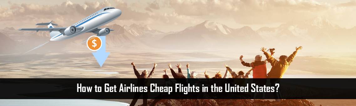 Get-Airlines-Cheap-Flights-FM-Blog-8-9-21