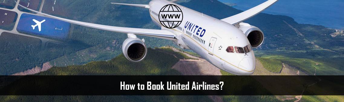 How to Book United Airlines?