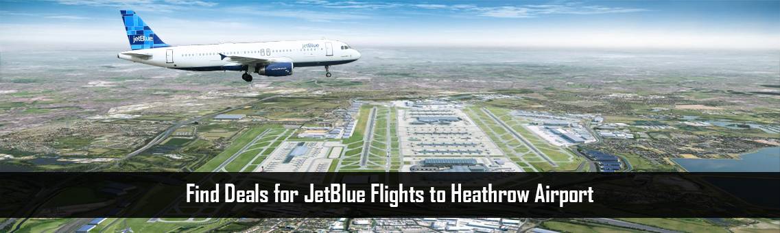 JetBlue-Flights-Heathrow-FM-Blog-6-10-21
