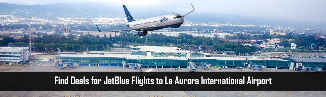 JetBlue-Flights-La-Aurora-FM-Blog-6-10-21