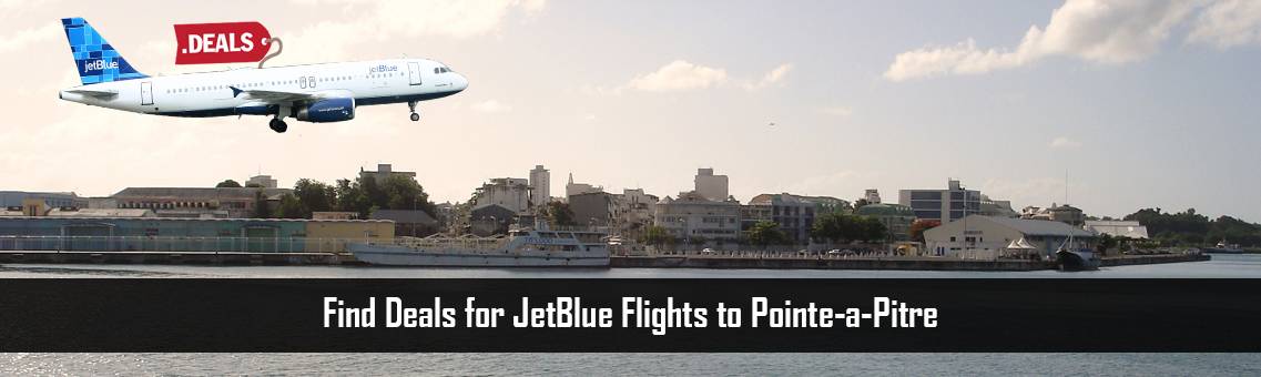 JetBlue-Flights-Pointe-a-Pitre-FM-Blog-5-10-21