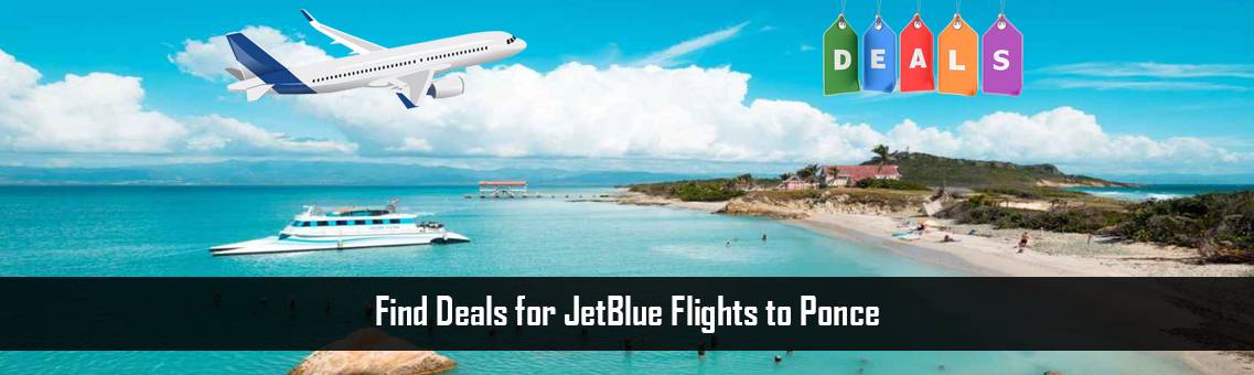 JetBlue-Flights-Ponce-FM-Blog-6-10-21