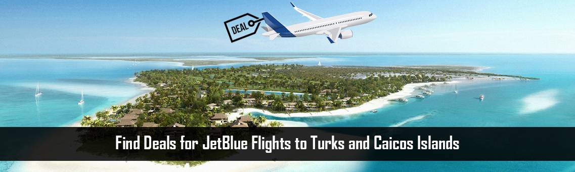 JetBlue-Flights-Turks-Caicos-FM-Blog-6-10-21