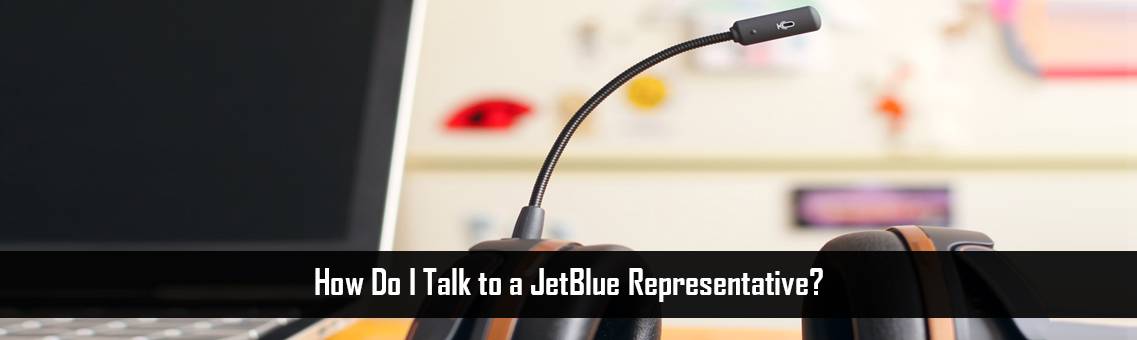 Talk to a JetBlue Representative