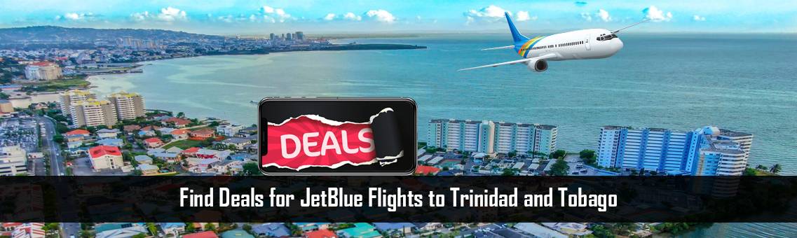 JetBlue-Trinidad-Tobago-FM-Blog-6-10-21