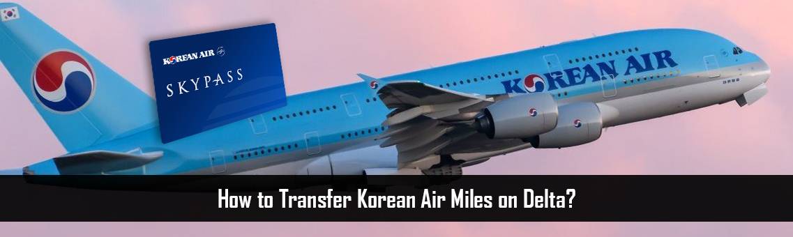 Korean-Air-Miles-FM-Blog-19-8-21