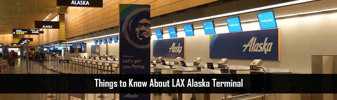 LAX-Alaska-Terminal-FM-Blog-20-8-21