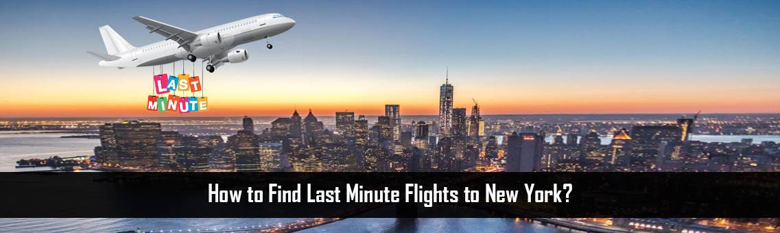 Last-Minute-Flights-New-York-FM-Blog-24-9-21