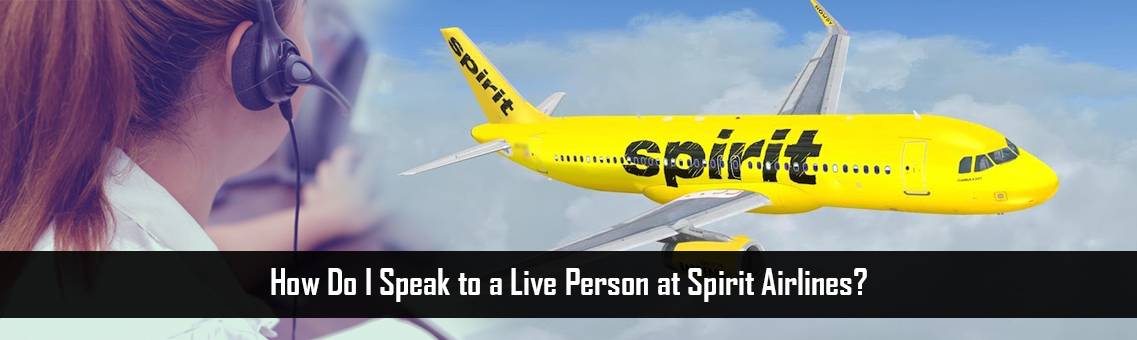 How Do I Speak to a Live Person at Spirit Airlines?