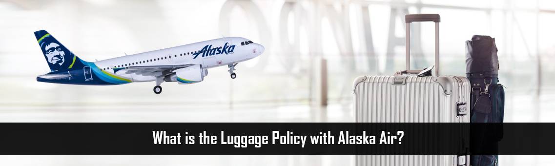Luggage-Policy-Alaska-Air-FM-Blog-7-9-21