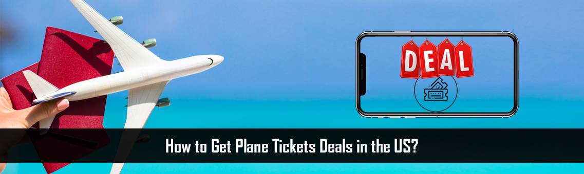 Plane-Tickets-Deals-FM-Blog-10-9-21