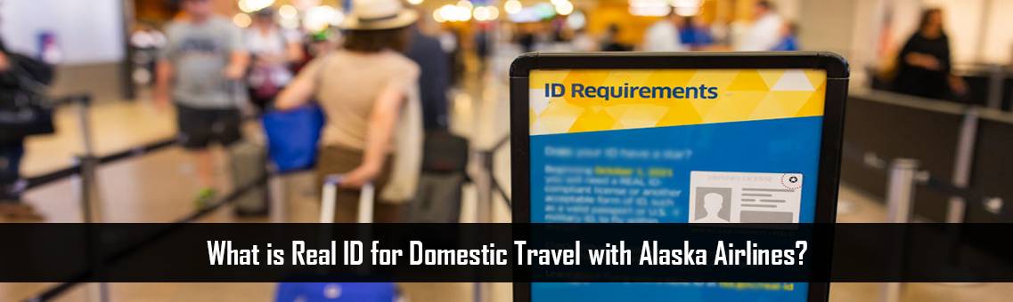Real-ID-for-Domestic-Travel-FM-Blog-6-9-21