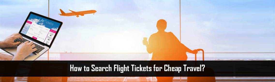 Search-Flight-Tickets-FM-Blog-10-9-21