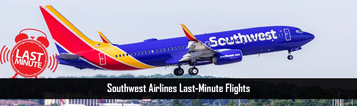 Southwest Airlines Last-Minute Flights
