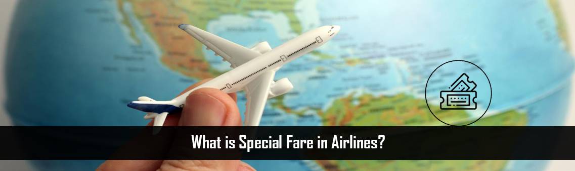 Special-Fare-in-Airlines-FM-Blog-9-9-21