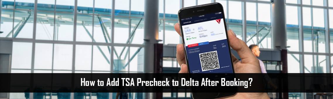 TSA-Precheck-to-Delta-FM-Blog-19-8-21