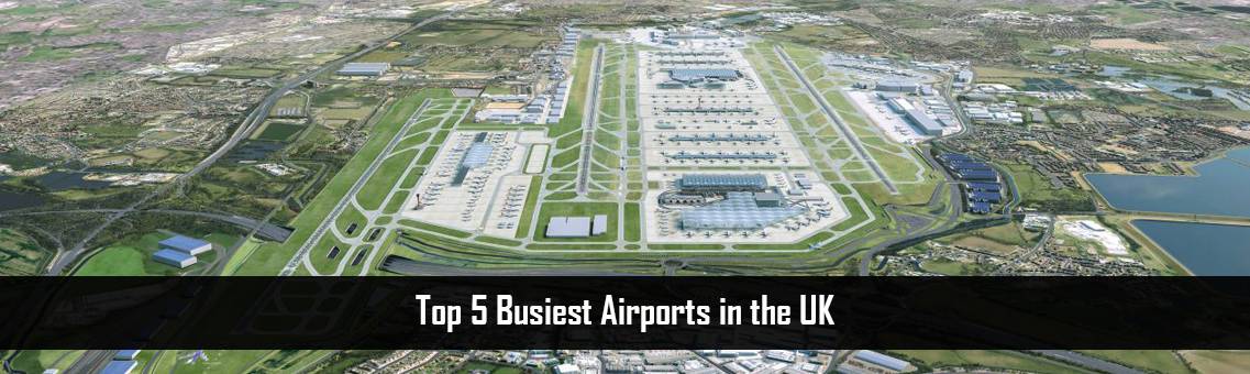 Top 5 Busiest Airports in the UK