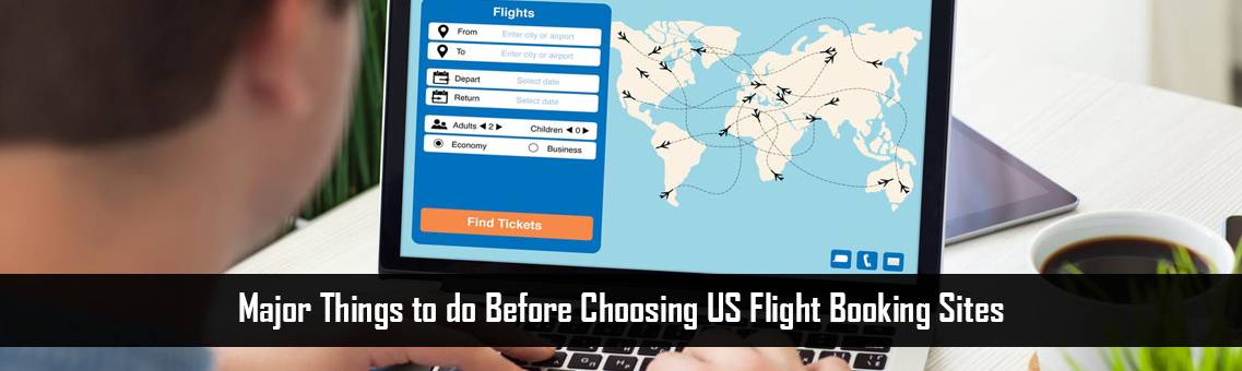 Things to Know Before Choosing US Flight Booking Sites