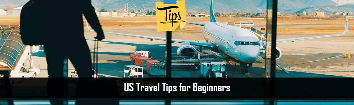 US-Travel-Tips-FM-Blog-23-8-21