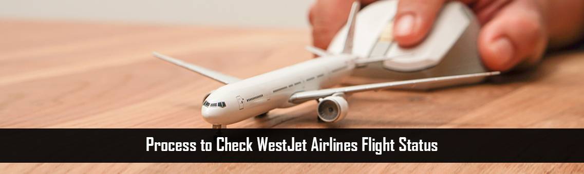 WestJet Airlines Flight Status | WestJet Flight