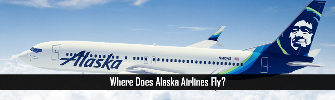Where Does Alaska Airlines Fly?