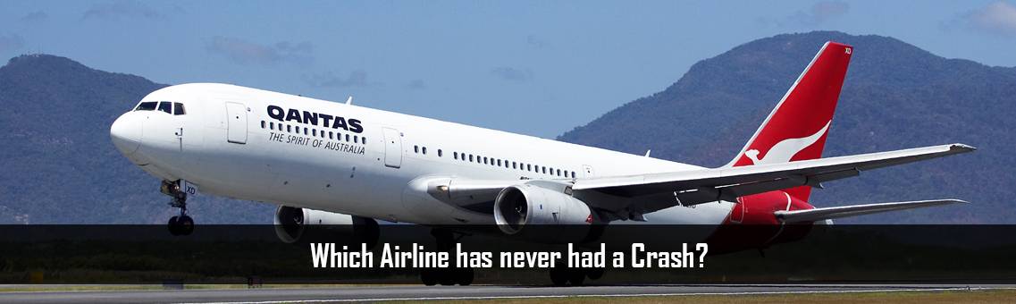 Which Airline has never had a Crash?