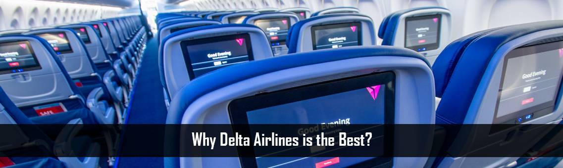 Why Delta Airlines is the Best?
