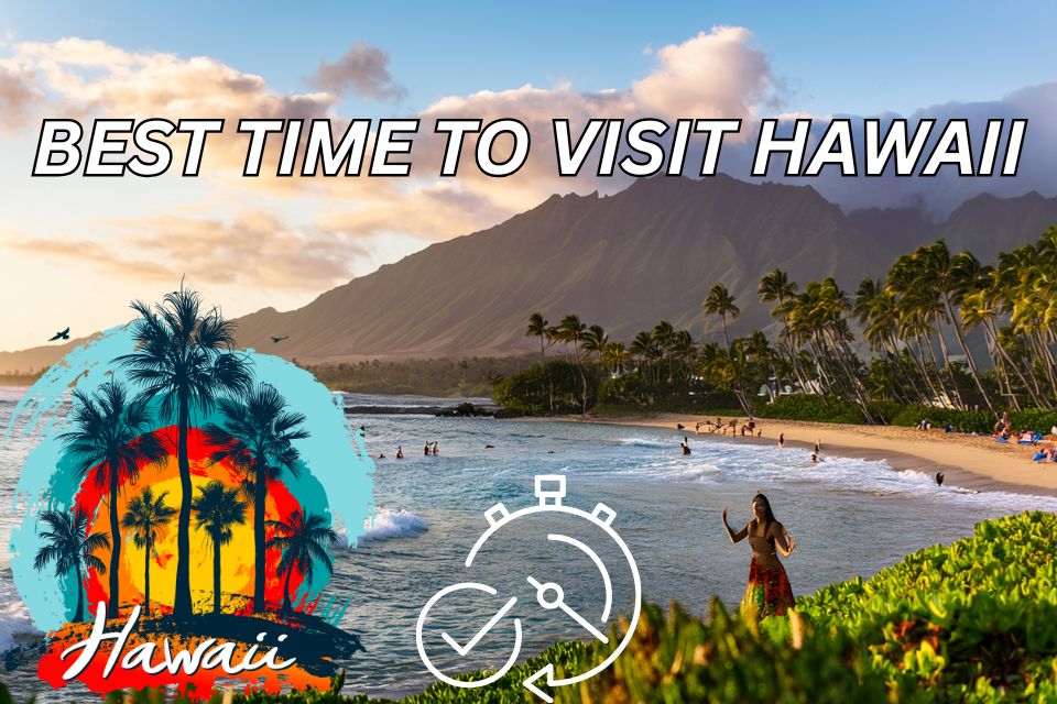best-time-to-visit-hawaii