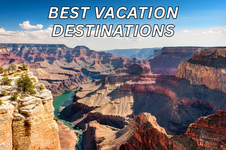 best-vacation-destinations