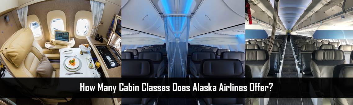 How many cabin classes does Alaska Airlines offer?