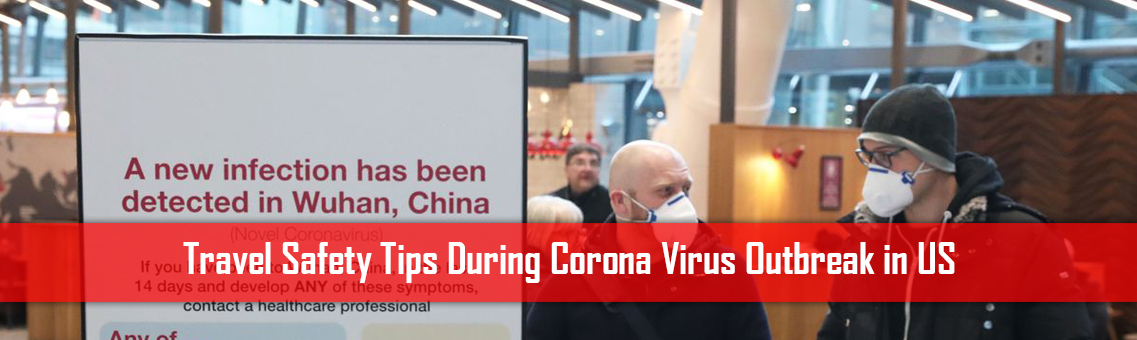 Travel Safety Tips During Corona Virus Outbreak in US