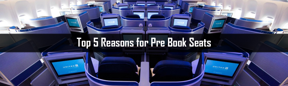 Top 5 Reasons for Pre Book Seats