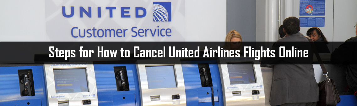 Full-Fledged United Airlines Flight Cancellation Policy: 