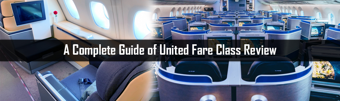 A Complete Guide of United Fare Class Review