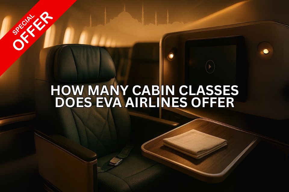 how-many-cabin-classes-does-eva-airlines-offer