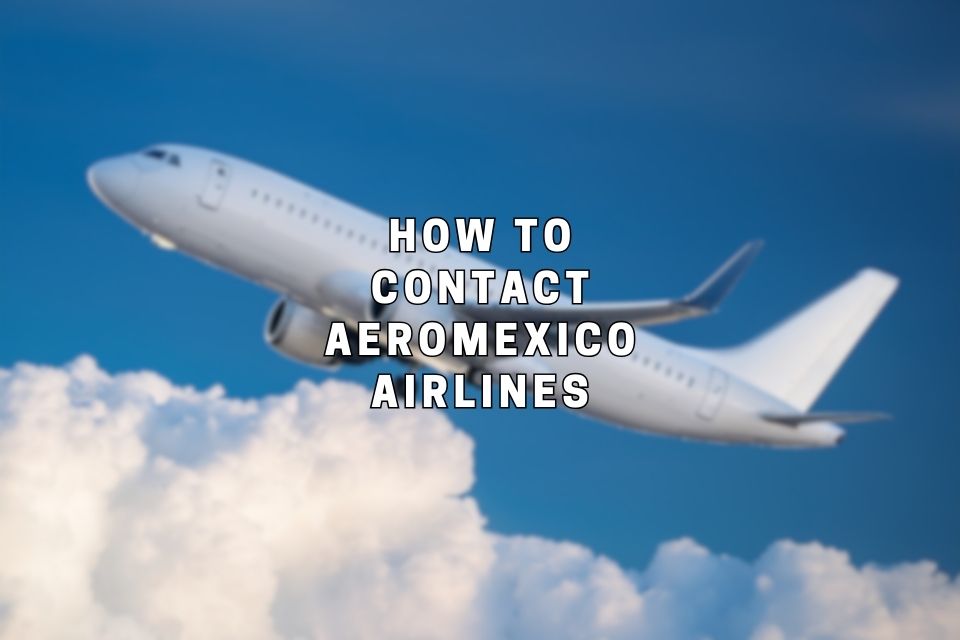 how-to-contact-aeromexico-airlines