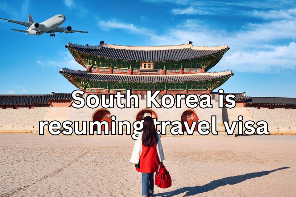 south-korea-is-resuming-travel-visa