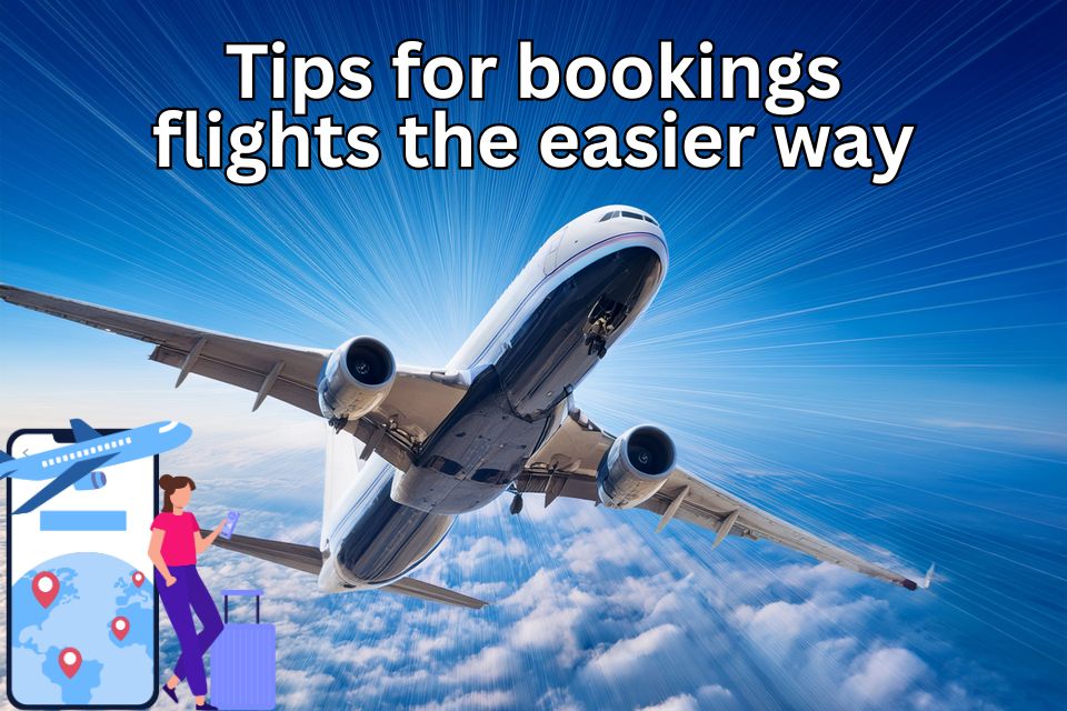 tips-for-bookings-flights-the-easier-way