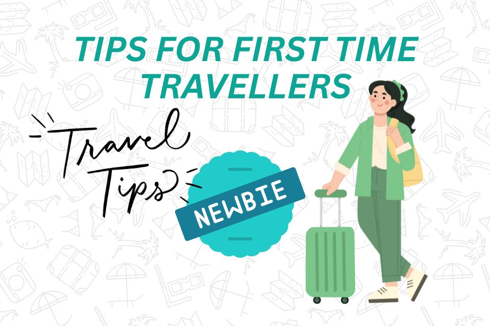 tips-for-first-time-travellers