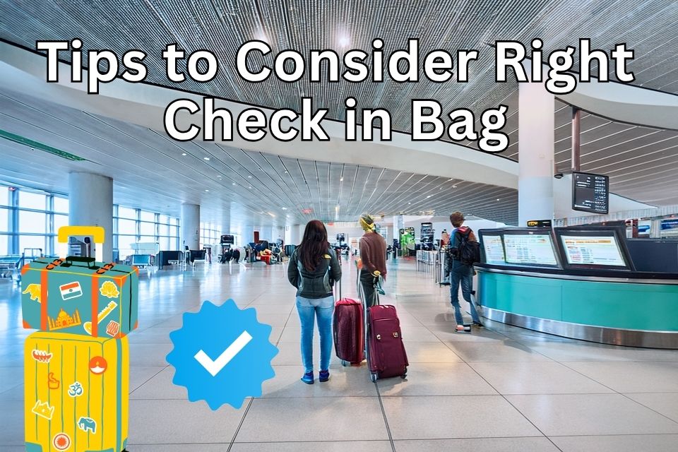 tips-to-consider-right-check-In-bag