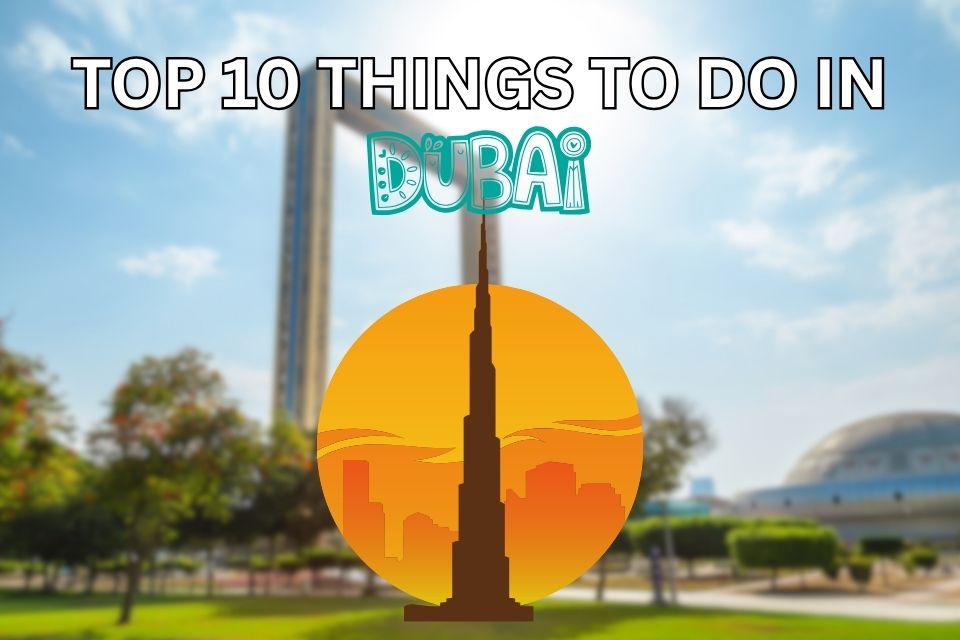 top-10-things-to-do-in-dubai