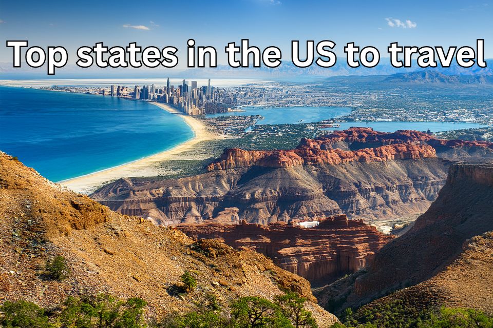 top-states-in-the-us-to-travel
