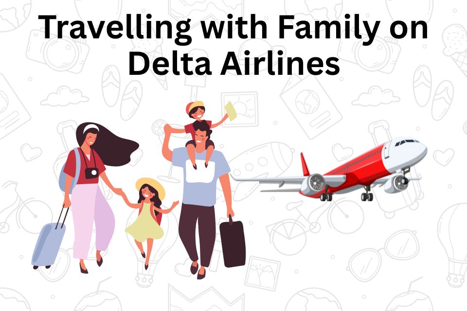 traveling-with-family-on-delta-airlines