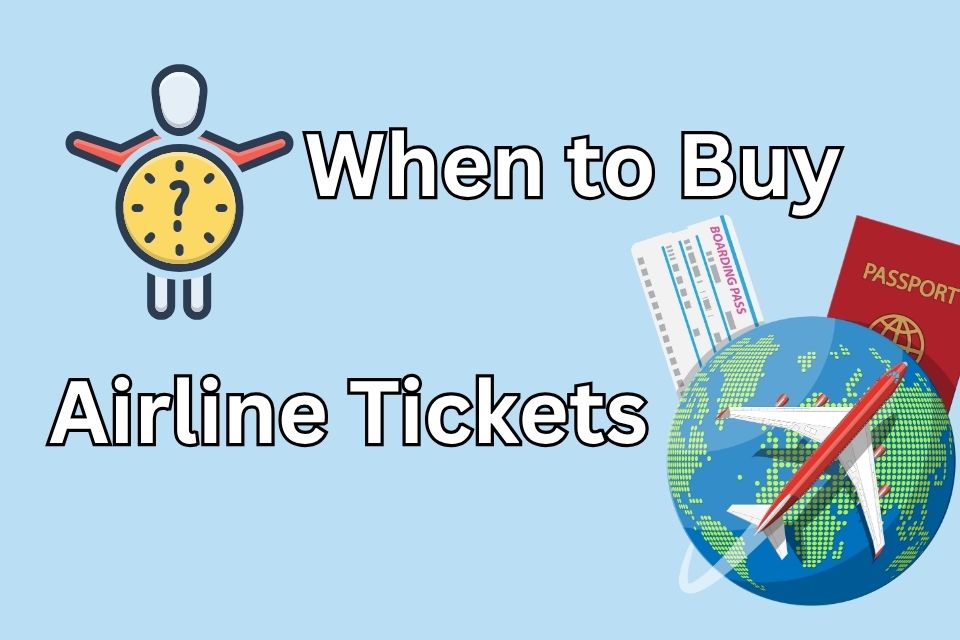 when-to-buy-airline-tickets