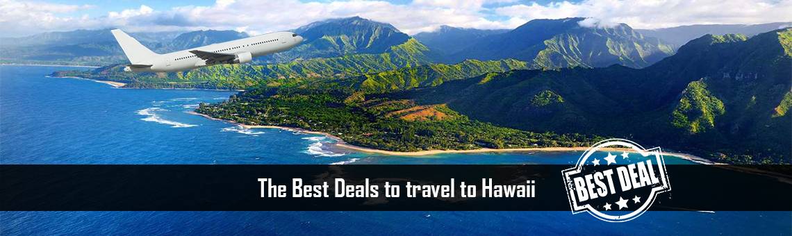 The Best Deals to travel to Hawaii